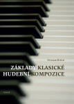 Základy klasické hudební kompozice - Otomar Kvěch