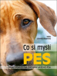 Co si myslí pes - Úplný pohled na chování vašeho psa - Heike Schmidt-Röger