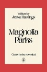 Magnolia Parks Jessa Hastings
