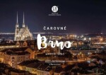 Čarovné Brno / Magical Brno - Milan Gonda, Martin Kmeť, Petr Dvořák