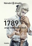 1789 aneb Dokonalé štěstí - Ariane Mnouchkinová