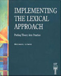 Implementing Lexical Approach: Putting Theory Into Practice - Michael Lewis