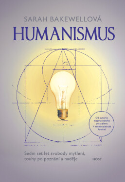 Humanismus - Sarah Bakewellová