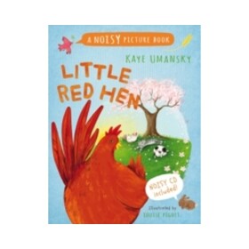 Noisy Picture Books - Little Red Hen - Umansky, Kaye