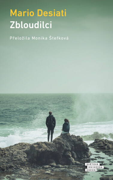 Zbloudilci - Mario Desiati