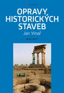 Opravy historických staveb - Jan Vinař - e-kniha