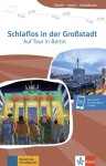 Schlaflos in der Großstadt - Auf Tour in Berlin (A1) - Buch + MP3 allango.net - Arwen Schnack