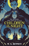 Children of the Night (Young Gothic Book 2) - M. A. Bennettová