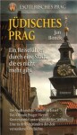 Jüdisches Prag/Židovská Praha - německy - Jan Boněk