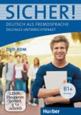 Sicher! B1+: Digitales Unterrichtspaket - Anne Jacobs