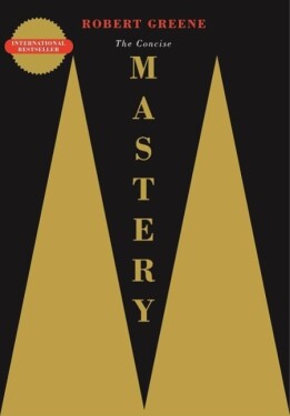 The Concise Mastery - Robert Greene