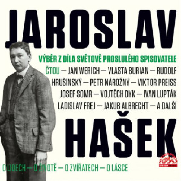 Výběr z díla světově proslulého spisovatele - Jaroslav Hašek - audiokniha