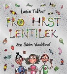 Pro hrst lentilek - CDmp3 (Čte Šárka Vaculíková) - Lavie Tidhar