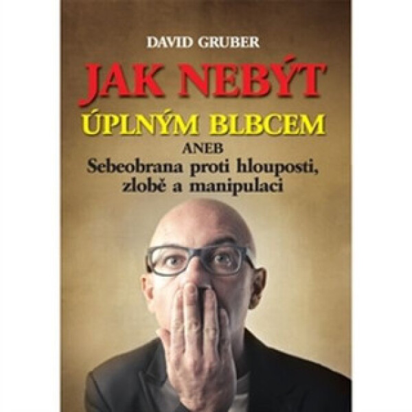 Jak nebýt úplným blbcem - David Gruber - audiokniha