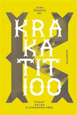 Krakatit 100 - Jitka Čejková