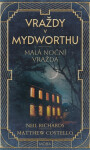 Vraždy v Mydworthu - Malá noční vražda - Matthew Costello