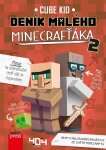 Deník malého Minecrafťáka Cube Kid