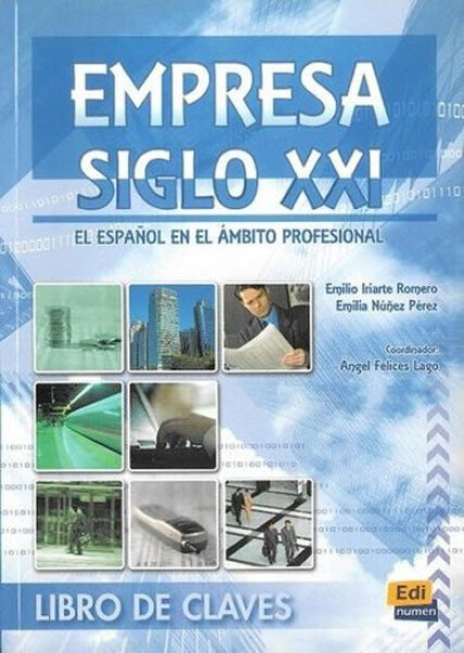 Empresa Siglo XXI - Libro del Claves - Iriarte Romero, Emilio