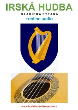 Irská hudba - Klasická kytara (+online audio) - Zdeněk Šotola - e-kniha