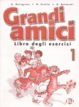 Grandi amici - 1 Libro degli esercizi - Günter Gerngross