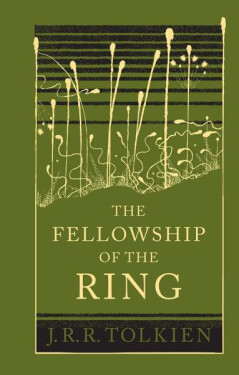The Fellowship of the Ring - John Ronald Reuel Tolkien