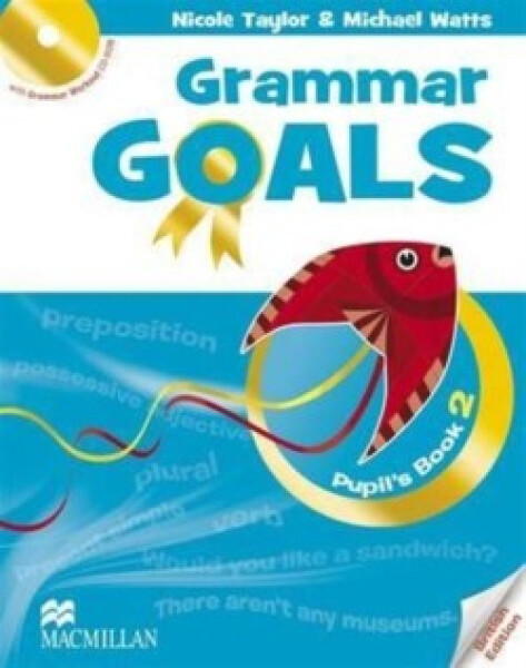 Grammar Goals 2: Student´s Book Pack - Sander, Julia; Taylor, Nicole; Watts, Michael