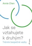 Jak se vztahujete k druhým?