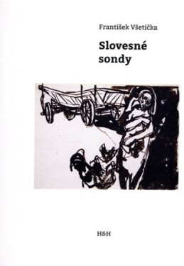 Slovesné sondy František Všetička