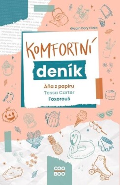 Komfortní deník Áňa papíru, Foxorouš, Tessa Carter