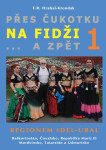 Přes Čukotku na Fidži zpět