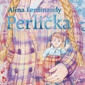 Perlička - Alina Ferdinandy