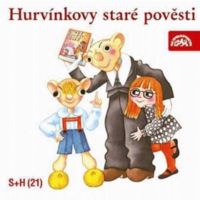 Hurvínkovy staré pověsti - CD - Kolektiv autorů