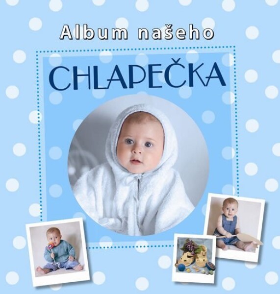 Album našeho chlapečka