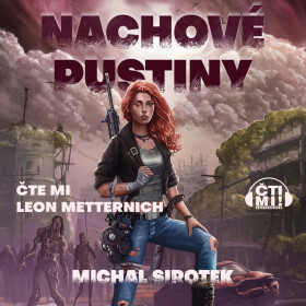 Nachové pustiny - Michal Sirotek - audiokniha