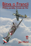 Bitva o Francii - Příčiny porážky Armée de l’Air - Jan Michl