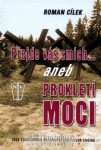 Přejde vás smích aneb Prokletí moci - Roman Cílek