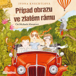 Případ obrazu ve zlatém rámu - Ivona Knechtlová - audiokniha