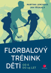 Florbalový trénink dětí Jan Třískala; Martina Lerchová