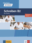 Deutsch intensiv - Schreiben B2 - Sandra Hohmann