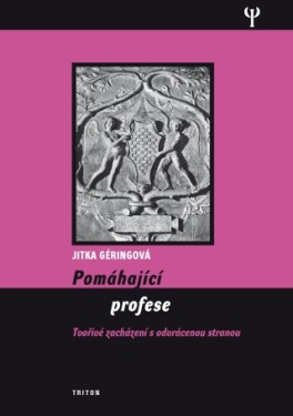 Pomáhající profese - Jitka Géringová - e-kniha
