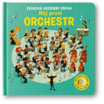 Zvuková hudební kniha Můj první orchestr - Sam Taplin