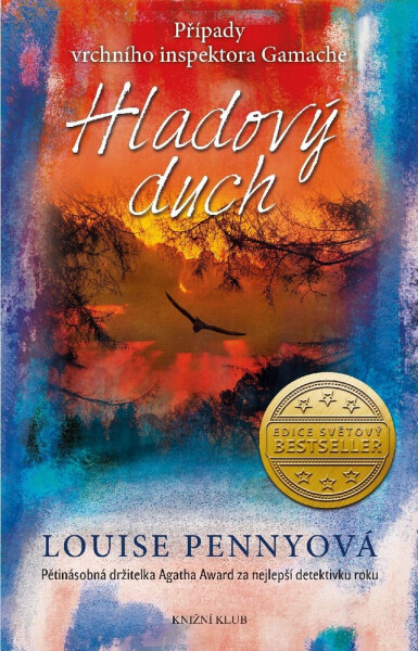 Inspektor Gamache 5: Hladový duch - Louise Penny