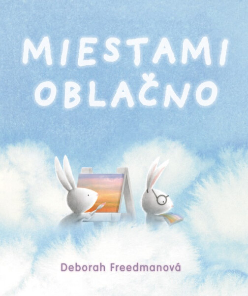 Miestami oblačno Deborah Freedman