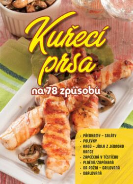 Kuřecí prsa na 78 způsobů