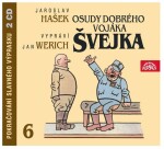 Osudy dobrého vojáka Švejka 6.díl - 2CD - Jaroslav Hašek