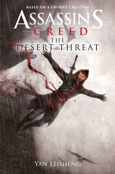 Assassin's Creed: The Desert Threat - Yan Leisheng