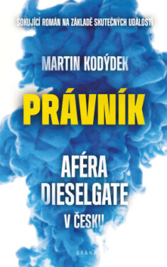 Právník - Aféra Dieselgate v Česku - Martin Kodýdek - e-kniha