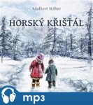 Horský křišťál Adalbert Stifter