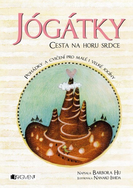 Jógátky Cesta na horu srdce