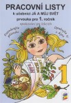 Já a můj svět 1 - Prvouka pro 1. ročník (pracovní listy), 3. vydání